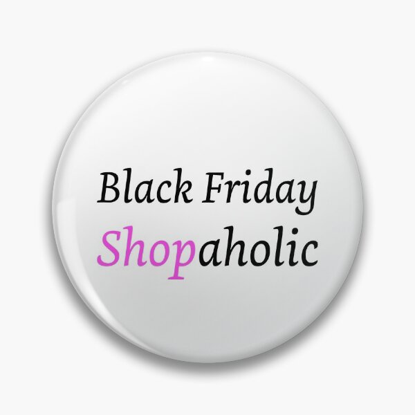 Item preview, Black Friday Shopaholic designed and sold by Artstastic.