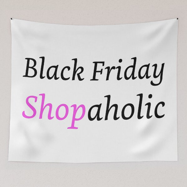 Item preview, Black Friday Shopaholic designed and sold by Artstastic.