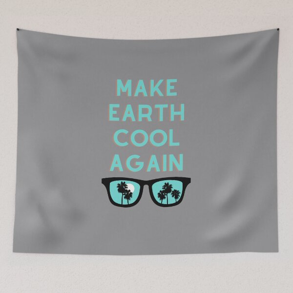 Item preview, Make earth cool again designed and sold by Valgeneva.