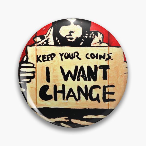 Item preview, Banksy Keep Your Coins I Want a Change designed and sold by SharpWallArts.