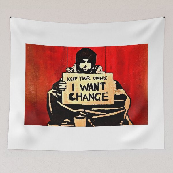 Item preview, Banksy Keep Your Coins I Want a Change designed and sold by SharpWallArts.