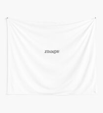 Zounds! Wall Tapestry