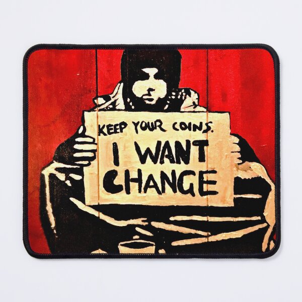 Item preview, Banksy Keep Your Coins I Want a Change designed and sold by SharpWallArts.