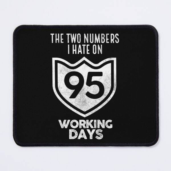 Item preview, Two numbers I hate on working days designed and sold by Lotofus.