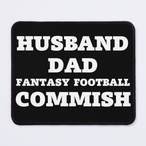 Item preview, husband dad fantasy football commish designed and sold by Clurixious.