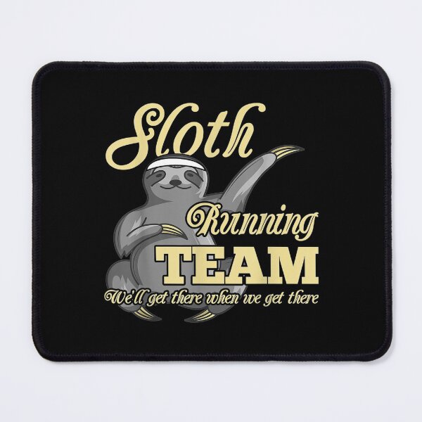 Item preview,  Sloth Running Team When Get There Lover Gif designed and sold by bessiey23.