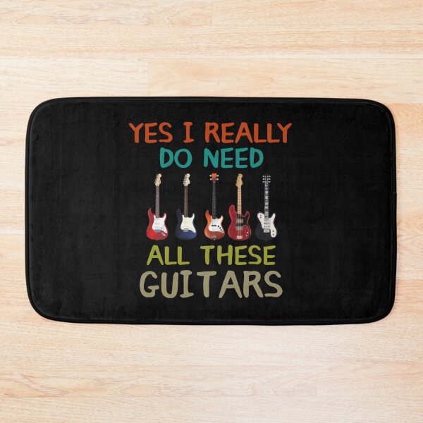 Item preview, Yes I Really Do Need All These Guitars for Guitar Lover  designed and sold by Sharony841.