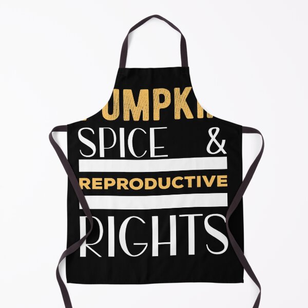Item preview, Pumpkin Spice And Reproductive Rights Women Right Supporter designed and sold by Norstyle.