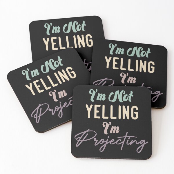 Item preview, I'm Not Yelling I'm Projecting designed and sold by medbdj.