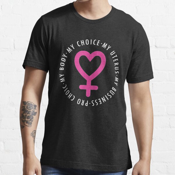 "Reproductive Rights My Body My Choice My Uterus" Tshirt for Sale by