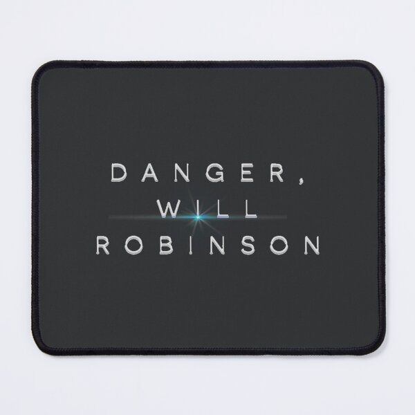 Item preview, Lost In Space - Danger, Will Robinson Design designed and sold by MiloaOsteli.