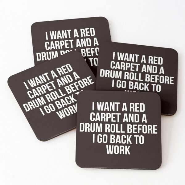 Item preview, I want a red carpet designed and sold by Slogans4u.