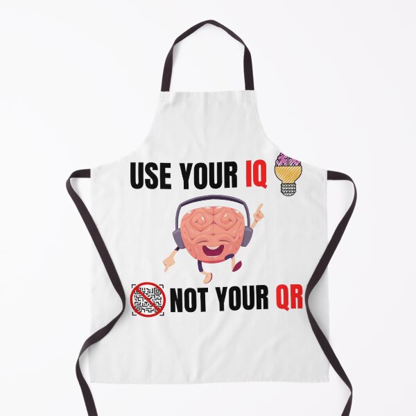 Item preview, Use Your Iq Not Your Qr designed and sold by infazbdeen.