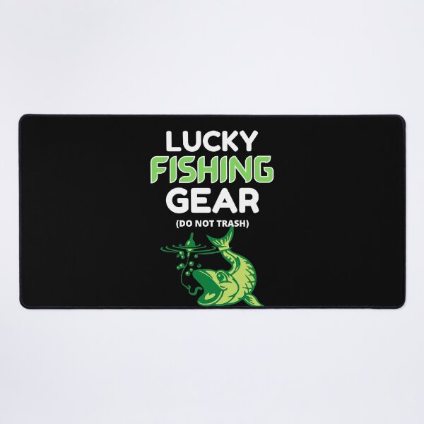 Item preview, Lucky Fishing Gear Do Not Trash Funny Fisherman's Lucky Angler Gear for fishing lovers designed and sold by RGRamsey.