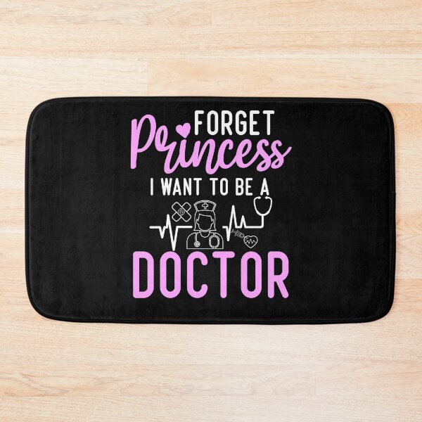 Item preview, Women Doctor Forget Princess I Want To Be A Doctor gift for girls designed and sold by hypertee-design.