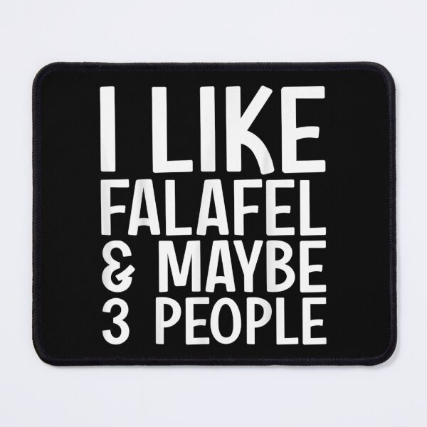 Item preview, Like Falafel Maybe People Arabic Food designed and sold by paudels.