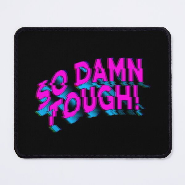 Item preview, SO DAMN TOUGH # 5 designed and sold by RICK-TURNER.