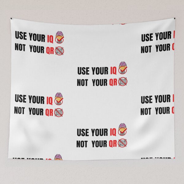 Item preview, Use Your Iq Not Your Qr designed and sold by infazbdeen.