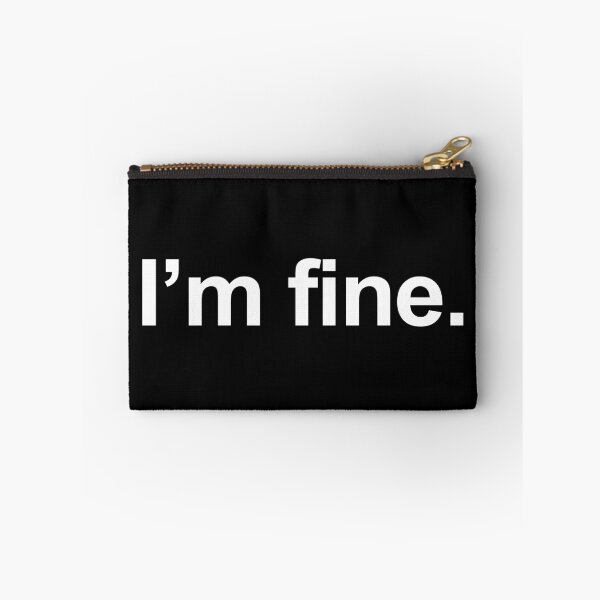Item preview, I'm Fine designed and sold by alloutshirts.