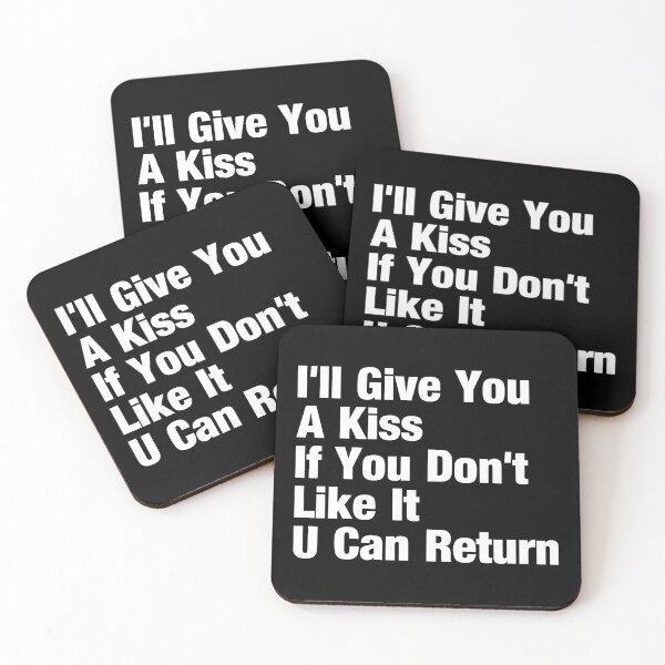 Item preview, I'll Give You A Kiss If You Don't Like It You Can Return Typography Love Quote in Normal Style - Funny designed and sold by Vasabi88.