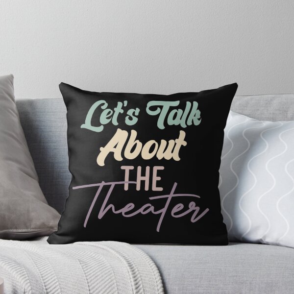 Item preview, Let's Talk About The Theater designed and sold by medbdj.