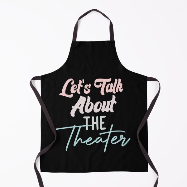 Item preview, Let's Talk About The Theater designed and sold by medbdj.