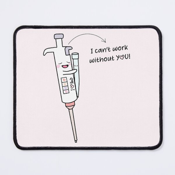 Item preview, Cute Micropipette with Lovely Tip laboratory I am useless without You! designed and sold by labstud.