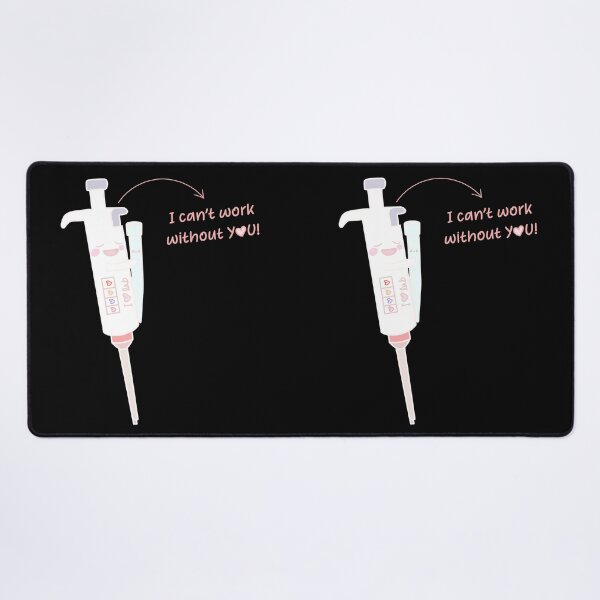 Item preview, Cute Micropipette with Lovely Tip laboratory I am useless without You! designed and sold by labstud.