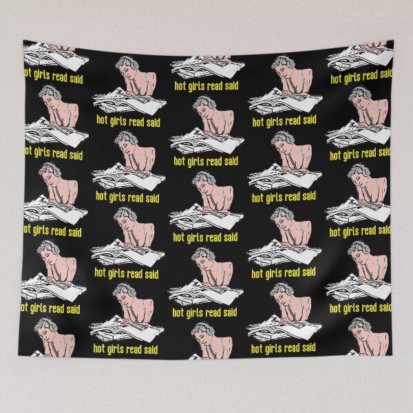 Item preview, Hot Girls Read Edward Said designed and sold by RevolutionInPaint.