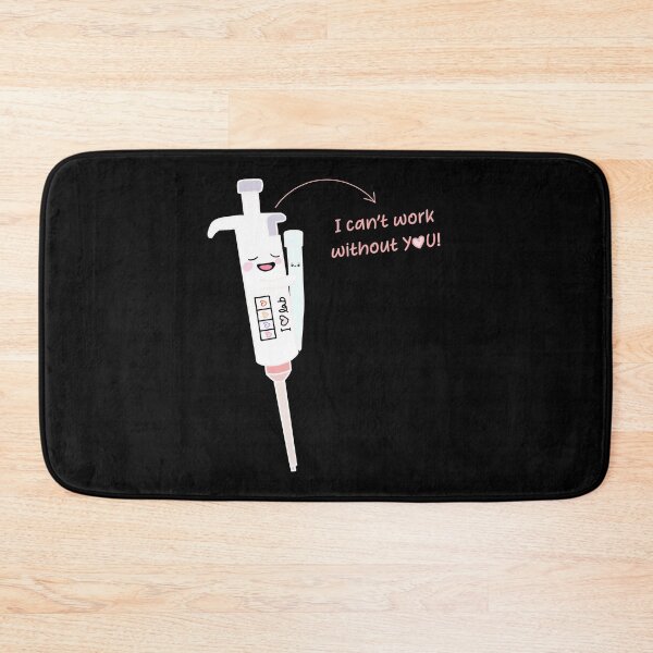 Item preview, Copy of Cute Micropipette with Lovely Tip laboratory I am useless without You! designed and sold by labstud.