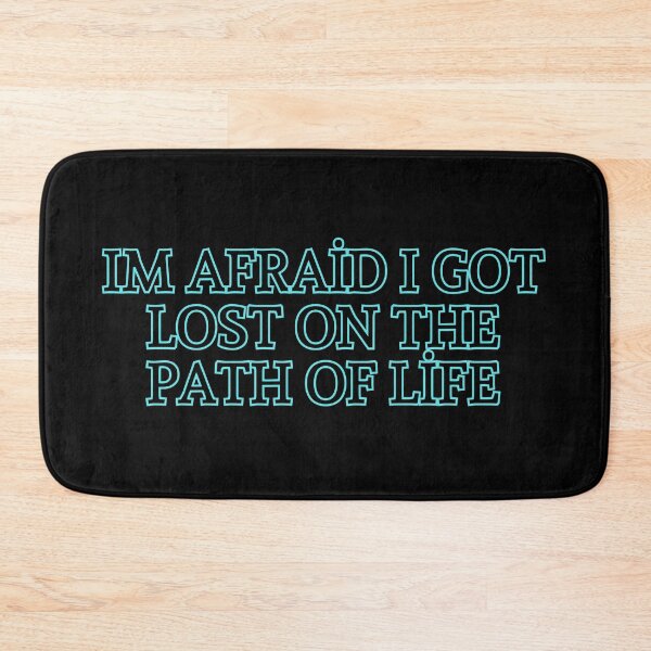 Item preview, Im Afraid I Got Lost On The Path Of Life designed and sold by nakavt.