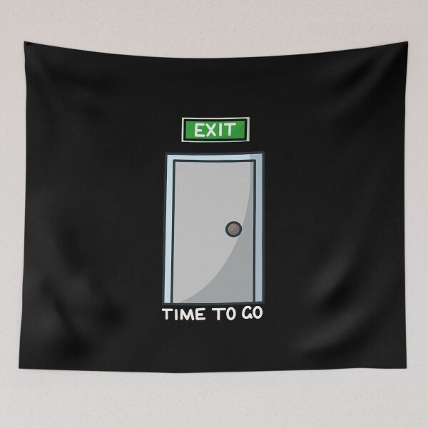 Item preview, Exit Door - Time To Go Funny designed and sold by BundaBear.