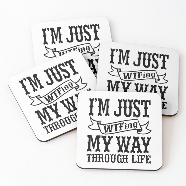 Item preview, I'm Just WTFing My Way Through Life  designed and sold by LiveToLearn.