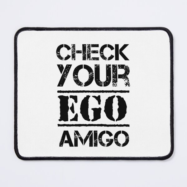 Item preview, Check your Ego Amigo designed and sold by Tchevu.