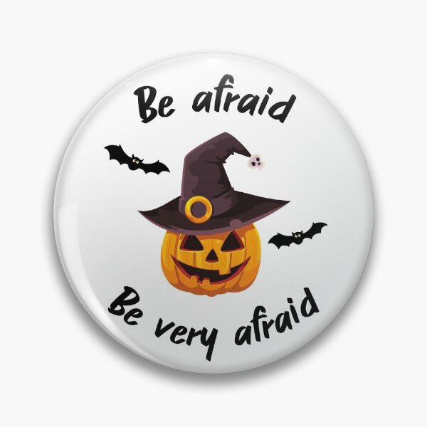 Item preview, Be afraid Be Very Afraid designed and sold by minimalconcept.