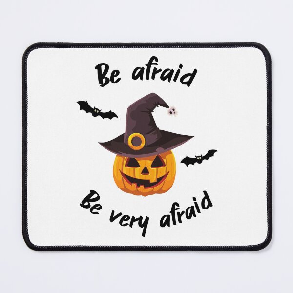 Item preview, Be afraid Be Very Afraid designed and sold by minimalconcept.