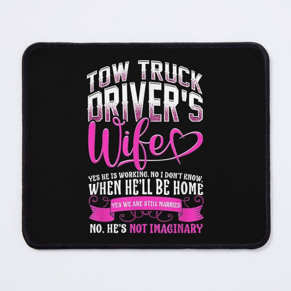 Item preview,  Tow Truck Driver Wife Gift Trucker designed and sold by lindaxse.