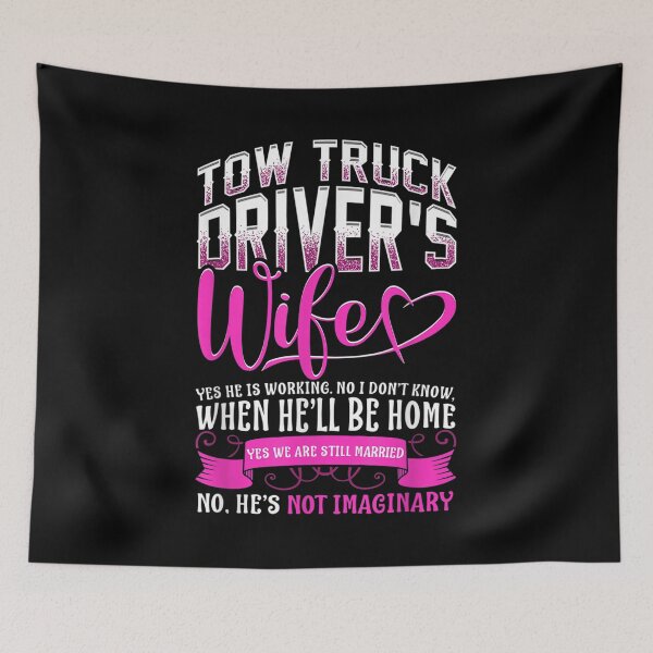 Item preview,  Tow Truck Driver Wife Gift Trucker designed and sold by lindaxse.