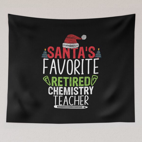 Item preview, Santa's favorite retired chemistry teacher Funny Welder Club designed and sold by patroart.