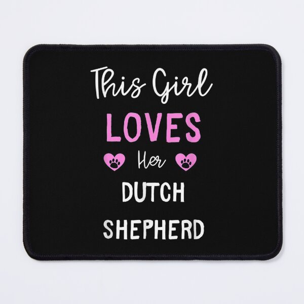 Item preview, Girl Loves Her Dutch Shepherd designed and sold by lindaxse.