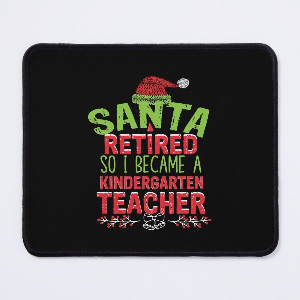 Item preview, Santa's favorite retired kindergarten teacher Funny kindergarten Christmas gift designed and sold by patroart.