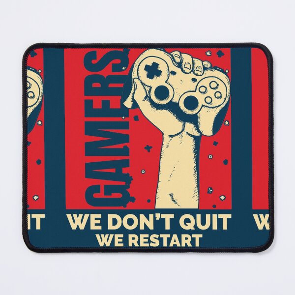 Item preview, Gamers We don't Quit We Restart designed and sold by Anuragwk.