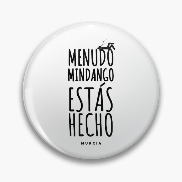 Item preview, MURCIA - MENUDO MINDANGO ESTÁS HECHO - MINDANGO - MURCIA CITY  designed and sold by Tropical Blood.