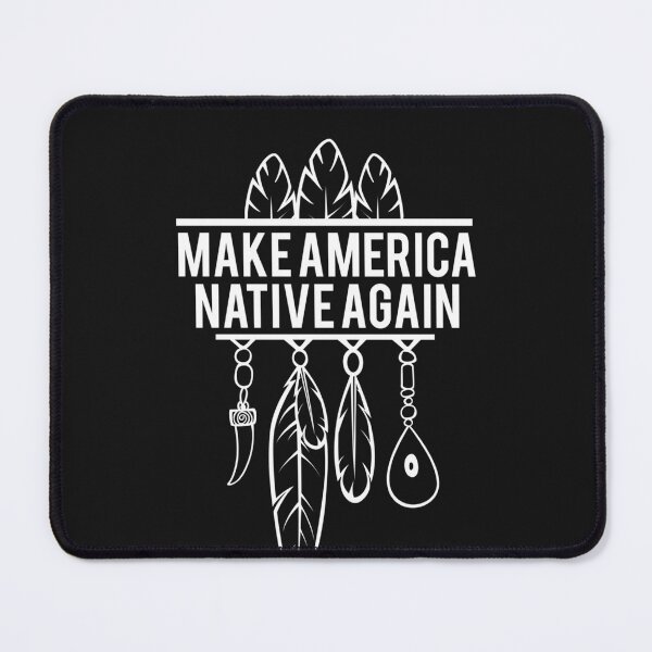 Item preview, Make America Native Again - American Citizens Essential designed and sold by PrestonSteven.