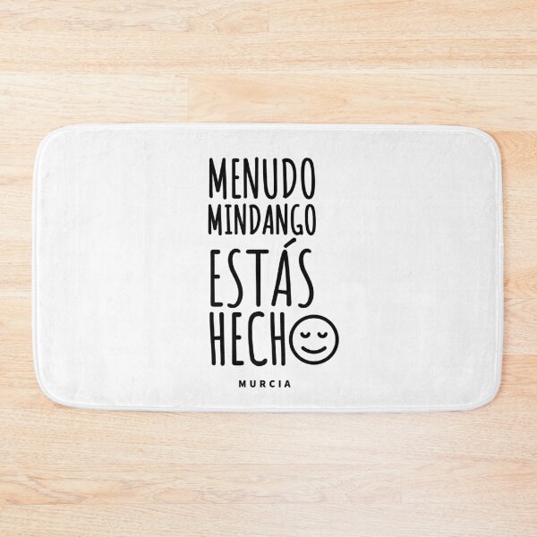 Item preview, MENUDO MINDANGO ESTÁS HECHO - MURCIA - MURCIA CITY - HOLIDAYS - EUROPE designed and sold by Tropical Blood.