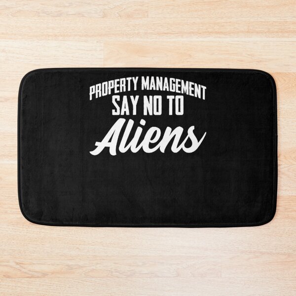 Item preview, Property Management Say No To Aliens Homeowner Landlord designed and sold by Nessshirts.