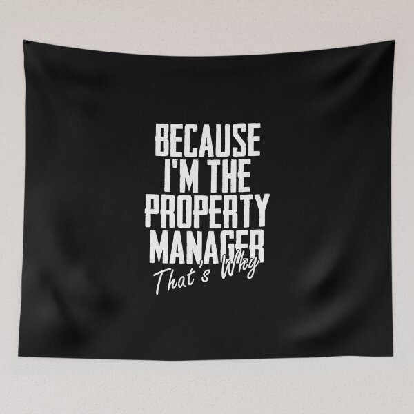 Item preview, Because I'm The Property Manager That's Why Landlord designed and sold by Nessshirts.