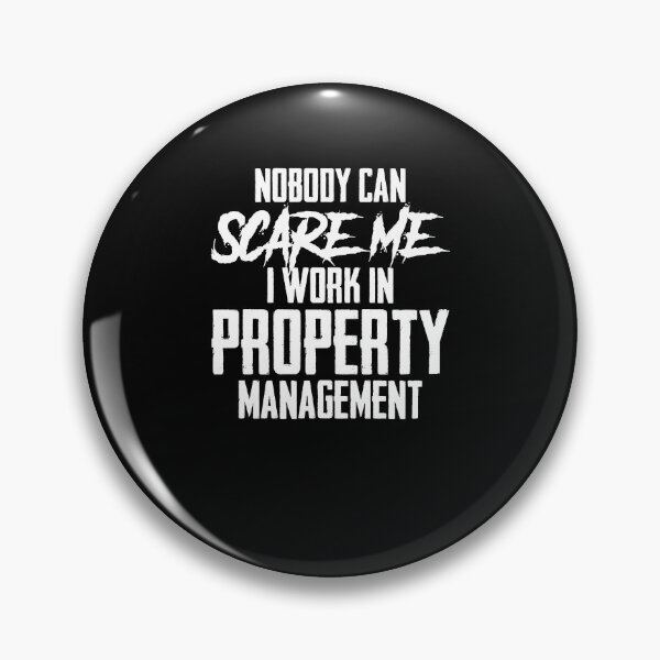 Item preview, Nobody Can Scare Me I  Work In Property Management Landlord designed and sold by Nessshirts.