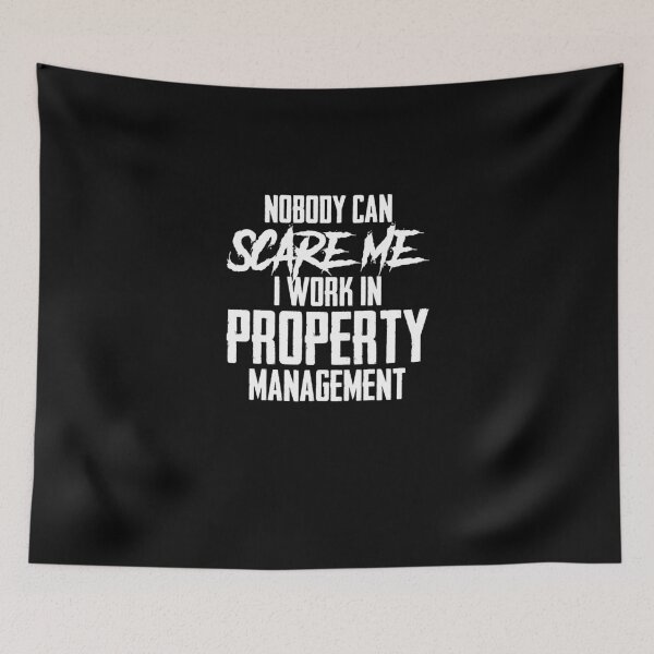 Item preview, Nobody Can Scare Me I  Work In Property Management Landlord designed and sold by Nessshirts.
