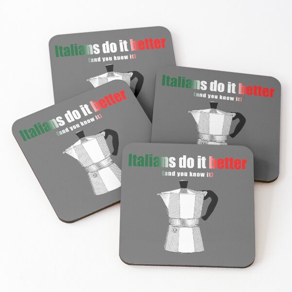 Item preview,  Italians do it better (coffee) designed and sold by Blacklinesw9.